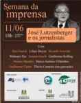 Cartaz do evento José Lutzenberger e os jornalistas